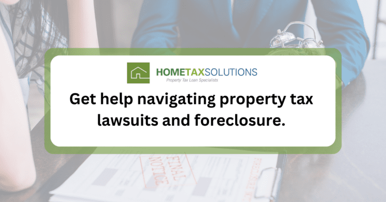 Get help navigating property tax lawsuits and foreclosure.